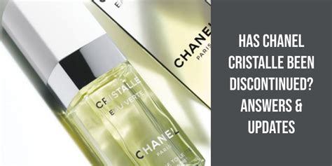 has chanel cristalle been discontinued.